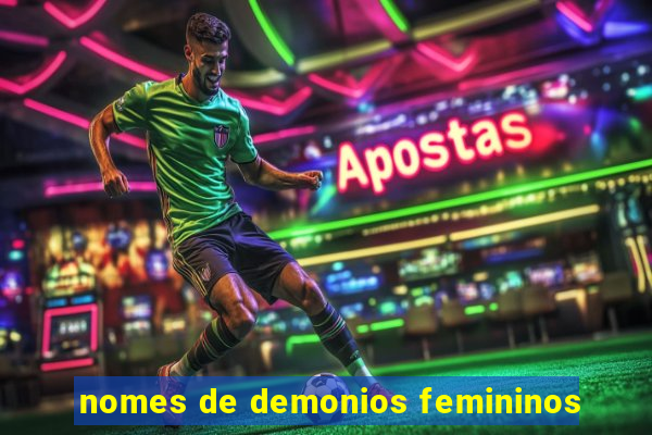 nomes de demonios femininos